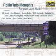 Rollin' into memphis: songs of john hiatt : Songs Of John Hiatt cover image