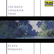Jacques Loussier Trio Plays Debussy cover image