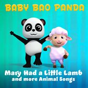 Mary had a little lamb and more animal songs cover image