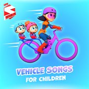 Vehicle songs for children cover image