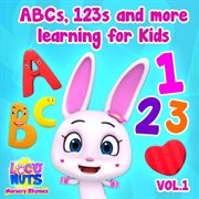 Abcs, 123s and more learning for kids, vol.1 cover image