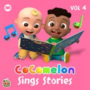 Cocomelon Sings Stories, Vol.4
