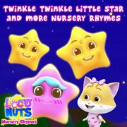 Twinkle twinkle little star and more nursery rhymes cover image