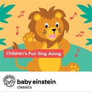 Children's fun sing along songs: baby einstein classics cover image