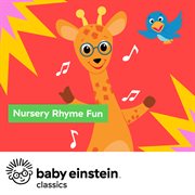 Nursery rhyme fun: baby einstein classics cover image