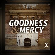 Goodness and mercy cover image