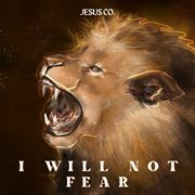 I will not fear cover image