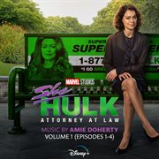 She-hulk: attorney at law - vol. 1 (episodes 1-4) [original soundtrack] cover image