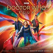 Doctor who series 13 - flux [original television soundtrack] cover image