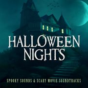 Halloween nights: spooky sounds & scary movie soundtracks cover image