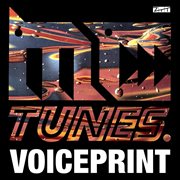 Voiceprint - mc tunes vs. 808 state's greatest bits cover image