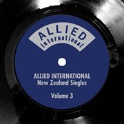 Allied international new zealand singles vol. 3 cover image