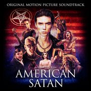 American Satan : original motion picture soundtrack cover image
