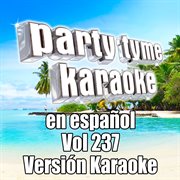 Party tyme 237 [spanish karaoke versions] cover image