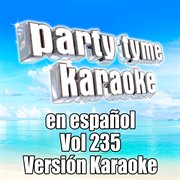 Party tyme 235 [spanish karaoke versions] : en espanol cover image