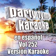 Party tyme 252 [spanish karaoke versions] cover image