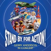 Stand by for action! gerry anderson in concert cover image