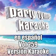 Party tyme 259 [spanish karaoke versions] cover image