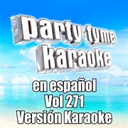 Party tyme 271 [spanish karaoke versions] cover image
