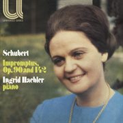 Schubert: impromptus op. 90 & 142 : Impromptus Op. 90 & 142 cover image