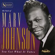 The best of marv johnson - you got what it takes cover image