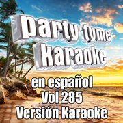 Party tyme 285 [spanish karaoke versions] cover image