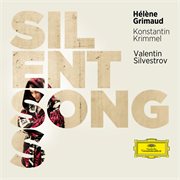 Silvestrov: silent songs : Silent Songs cover image