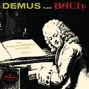 J.s. bach: the well-tempered clavier book i [jörg demus – the bach recordings on westminster, vol. 1 : The Well cover image
