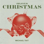 I believe in Christmas cover image