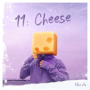 11:cheese cover image