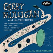 Gerry Mulligan and his ten-tette cover image