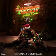 The guardians of the galaxy holiday special [original soundtrack] : original soundtrack cover image