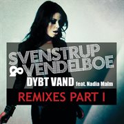 Dybt vand [remixes part l] : remixes cover image