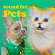 Sound for pets cover image