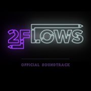 2flows [original soundtrack] cover image
