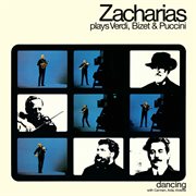 Zacharias plays Verdi, Bizet & Puccini cover image
