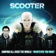 Jumping All over the World : Whatever You Want cover image