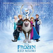 Frozen reo māori [original motion picture soundtrack] cover image