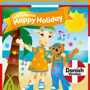 Happy holiday [danish version] cover image