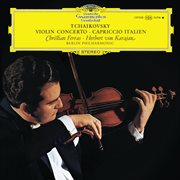 Tchaikovsky: violin concerto; capriccio italien [christian ferras edition, vol. 13] : Violin Concerto; Capriccio italien [Christian Ferras Edition, Vol. 13] cover image