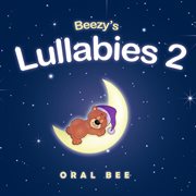 Beezy's lullabies 2 cover image