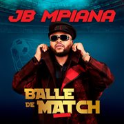 Balle de match [radio edit] cover image