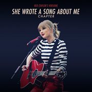 Red (taylor's version): she wrote a song about me chapter cover image