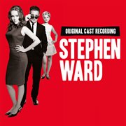 Stephen ward [original london cast recording] cover image