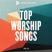 Sozo Playlists: Top Worship Songs [vol. 3]