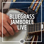 Bluegrass jamboree live cover image