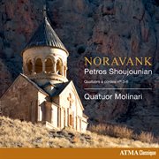 Noravank: shoujounian's string quartets nos. 3-6 cover image