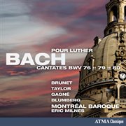 Bach: cantates pour luther, bwv 76, 79 & 80 cover image
