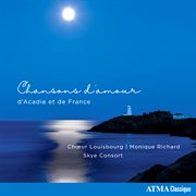 Chansons d'amour d'Acadie et de France cover image