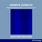 Górecki: complete string quartets cover image
